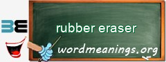 WordMeaning blackboard for rubber eraser